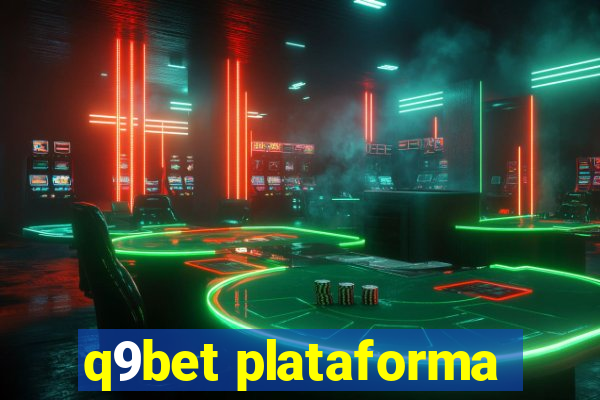 q9bet plataforma